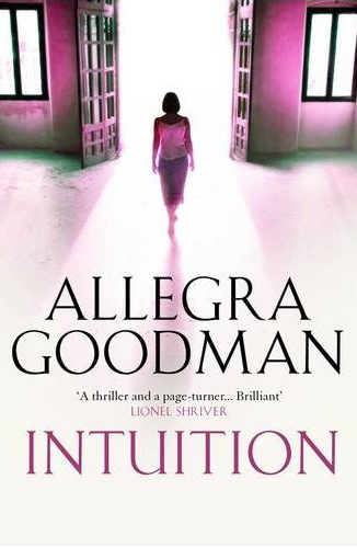 Allegra Goodman Intuition