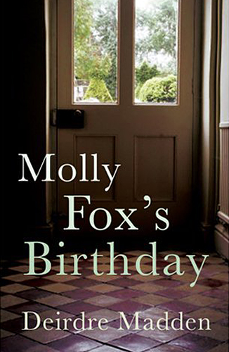 Deirdre Madden Molly Fox's Birthday