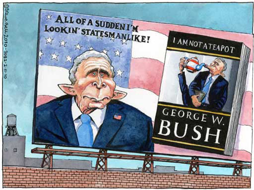 Steve Bell: Bush: All of a Sudden I'm Lookin' Statesmanlike! with Book: I Am Not A Teapot