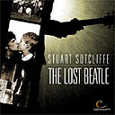 Stuart Sutcliffe, The Lost Beatle