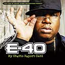 Pop CD: E-40, My Ghetto Report Card | Music | The Guardian