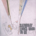 Saturday Looks Good to Me, Fill Up the Room