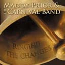 Maddy Prior, Ringing the Changes