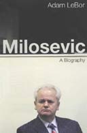 Milosevic by Adam Lebor