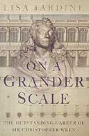 On a Grander Scale by Lisa Jardine
