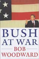 Bush at War by Bob Woodward