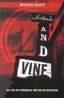 Heartbreak and Vine by Woody Haut