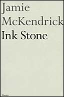 Ink Stone by Jamie McKendrick