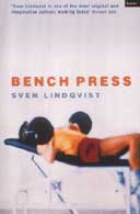 Bench Press by Sven Lindqvist