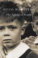 The Speckled People by Hugo Hamilton