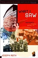 What I Saw by Joseph Roth