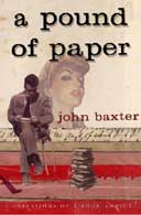 A Pound of Paper by John Baxter 