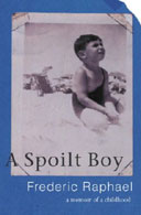 A Spoilt Boy by Frederic Raphael