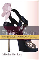 Fashion Victim by Michelle Lee