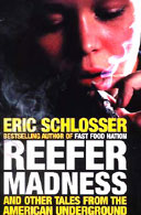Reefer madness by Eric Schlosser