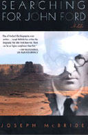 Searching for John Ford: A Life, by Joseph McBride