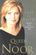 Leap of Faith by Queen Noor