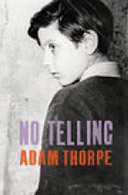 No Telling Adam Thorpe