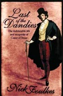 Last of the Dandies by Nick Foulkes