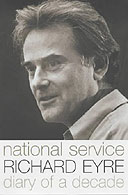 National Service: A Diary of a Decade by Richard Eyre