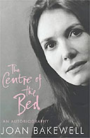 The Centre of the Bed by Joan Bakewell