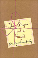 The Shops by India Knight