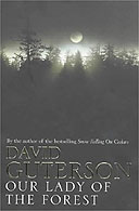 Our Lady of the Forest by David Guterson