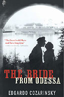 The Bride from Odessa: Stories Edgardo Cozarinsky and Nick Caistor