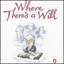 Where There's A Will by John Mortimer