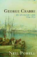 George Crabbe: An English Life by Neil Powell