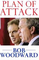 Plan of Attack: The Road to War by Bob Woodward