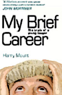 My Brief Career by Harry Mount