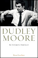 Dudley Moore: An Intimate Portrait by Rena Fruchter