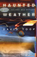 Haunted Weather by David Toop