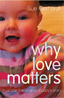 Why Love Matters by Sue Gerhardt