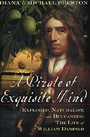 A Pirate of Exquisite Mind: The Life of William Dampier by Diana Preston and Michael Preston 