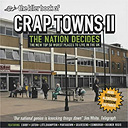 Crap Towns II: the Nation Decides