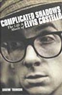 Complicated Shadows by Graeme Thomson 