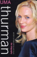 Uma Thurman: The Biography by Bryony Sutherland & Lucy Ellis