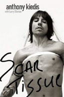 Scar Tissue by Anthony Kiedis