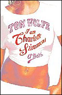 I Am Charlotte Simmons by Tom Wolfe