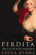 Perdita: The Life Of Mary Robinson by Paula Byrne