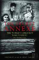 The Secret Annexe edited by Alan Taylor and Irene Taylor