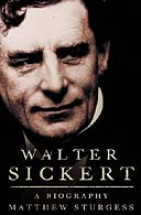 Walter Sickert by Matthew Sturgis