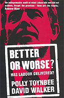 Better or Worse?  by Polly Toynbee and David Walker