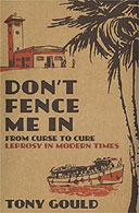 Don't Fence Me In by Tony Gould 