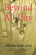 Beyond All Pity by Carolina Maria de Jesus