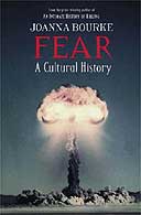 Fear: A Cultural History by Joanna Bourke