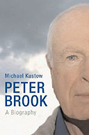 Peter Brook by Michael Kustow