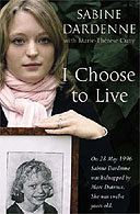 I Choose to Live by Sabine Dardenne
